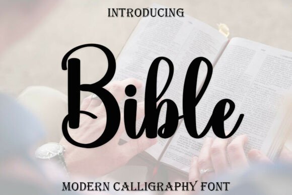 Bible Font: Crafting Authentic Design with a Delicate Hand