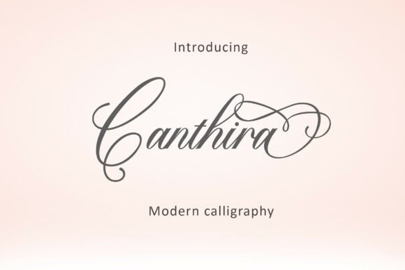 Canthira: Your Go-To Modern Calligraphy Script for Elegant Design