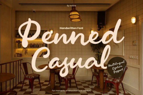 Penned Casual: A Font That Feels Like a Cozy Conversation