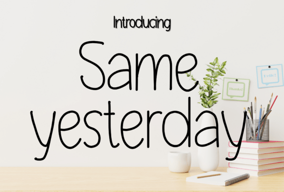 Same Yesterday: The Handwritten Font for Authentic Connection