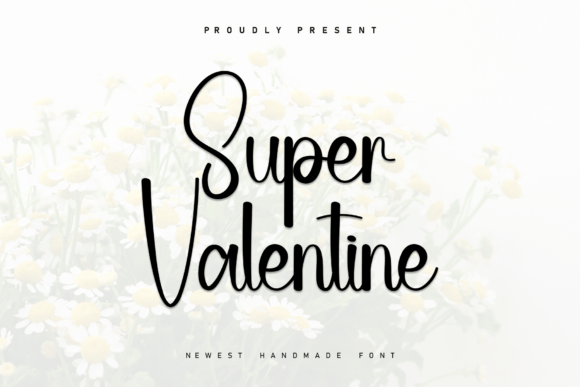 Super Valentine: A Handwritten Font for Genuine Connection